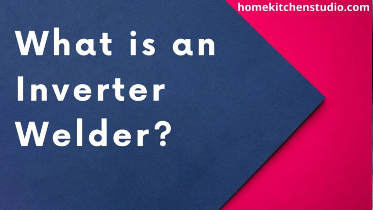 What is an Inverter Welder